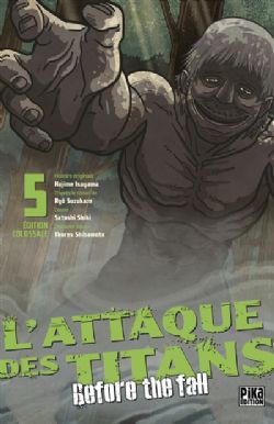 L'ATTAQUE DES TITANS -  ÉDITION COLOSSALE (V.F.) -  BEFORE THE FALL 05