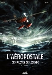 L'AÉROPOSTALE DES PILOTES DE LÉGENDE -  MERMOZ - LIVRE I (V.F.) 02