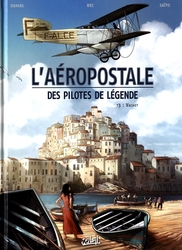 L'AÉROPOSTALE DES PILOTES DE LÉGENDE -  VACHET (V.F.) 03