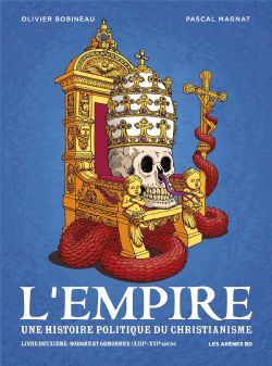 L'EMPIRE, UNE HISTOIRE POLITIQUE DU CHRISTIANISME 02