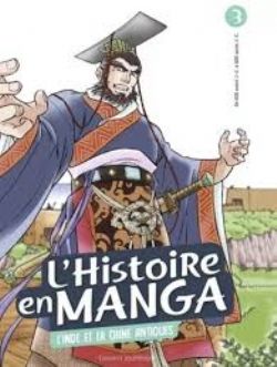 L' HISTOIRE EN MANGA -  L'INDE ET LA CHINE ANTIQUES (V.F.) 03