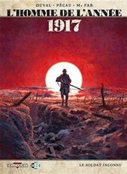 L'HOMME DE L'ANNÉE -  1917 - LE SOLDAT INCONNU 01
