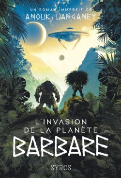 L'INVASION DE LA PLANÈTE BARBARE -  (V.F.)