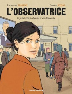 L'OBSERVATRICE - 10 JUILLET 2005: ÉBAUCHE D'UNE DÉMOCRATIE