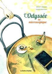 L'ODYSSÉE DU MICROSCOPIQUE