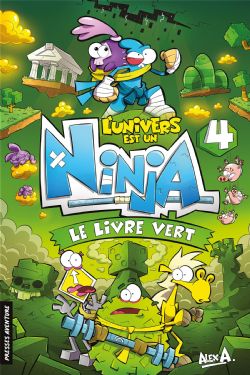 L'UNIVERS EST UN NINJA -  LE LIVRE VERT (V.F.) 04