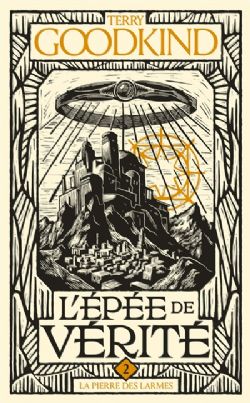 L'ÉPÉE DE VÉRITÉ -  LA PIERRE DES LARMES -  FORMAT POCHE - ÉDITION 2024 (V.F.) 02