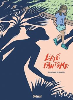 L'ÉTÉ FANTÔME