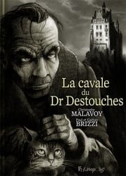 LA CAVALE DU DR. DESTOUCHES