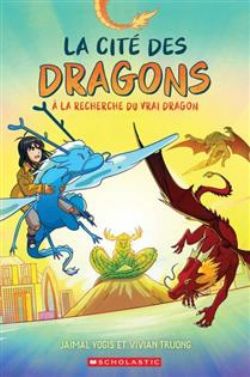 LA CITÉ DES DRAGONS -  LA RECHERCHE DU VRAI DRAGON (V.F.) 03