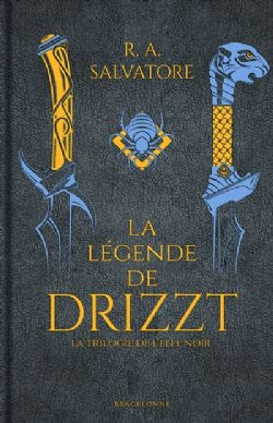 LA LÉGENDE DE DRIZZT -  LA TRILOGIE DE L'ELFE NOIR (V.F.)