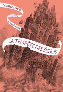 LA PASSE-MIROIR -  LA TEMPÊTE DES ÉCHOS (GRAND FORMAT) 04