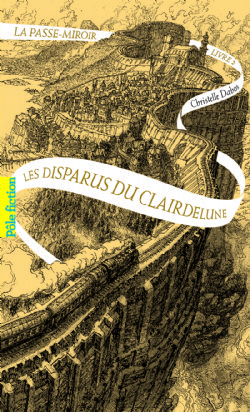 LA PASSE-MIROIR -  LES DISPARUS DU CLAIRDELUNE 02