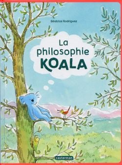 LA PHILOSOPHIE KOALA