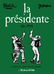 LA PRESIDENTE: LILLE, 1994