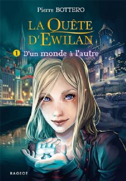 LA QUÊTE D'EWILAN -  D'UN MONDE À L'AUTRE (V.F.) 01