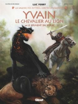 LA SAGESSE DES MYTHES, CONTES ET LÉGENDES -  LE SERMENT DU PREUX (V.F.) -  YVAIN, LE CHEVALIER AU LION 01