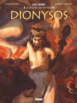 LA SAGESSE DES MYTHES -  DIONYSOS (V.F.)