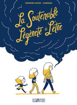 LA SOUTENABLE LÉGÈRETÉ DE L'ÊTRE