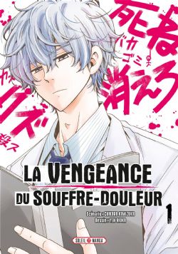 LA VENGEANCE DU SOUFFRE-DOULEUR -  (V.F.) 01