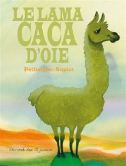 LAMA CACA D'OIE, LE