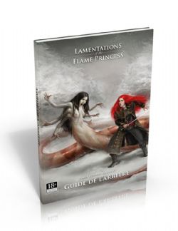 LAMENTATIONS OF THE FLAME PRINCESS -  GUIDE DE L'ARBITRE (FRANÇAIS) -  RÈGLE DE BASE OSR