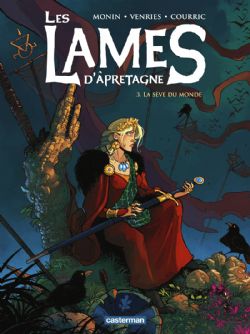 LAMES D'ÂPRETAGNE, LES -  LA SÈVE DU MONDE 03