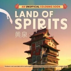 LAND OF SPIRITS -  AN UNOFFICIAL COLORING BOOK