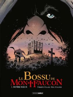 LE BOSSU DE MONTFAUCON -  NOTRE-SOEUR 01