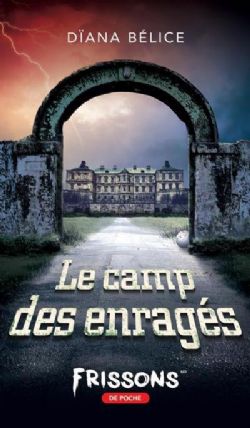 LE CAMP DES ENRAGÉS -  (V.F.)