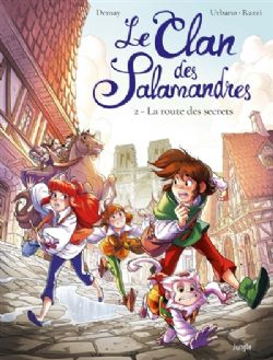 LE CLAN DES SALAMANDRES -  LA ROUTE DES SECRETS (V.F.) 02