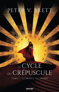 LE CYCLE DU CRÉPUSCULE -  LE PRINCE DU DÉSERT (GRAND FORMAT) CS 01