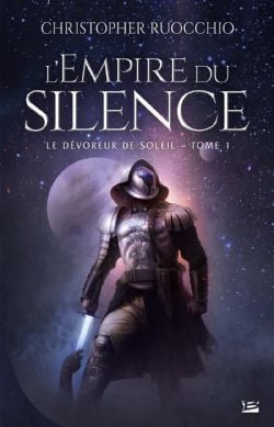 LE DÉVOREUR DE SOLEIL -  L'EMPIRE DU SILENCE 01