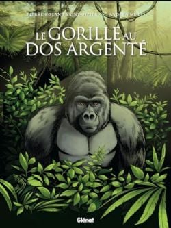 LE GORILLE AU DOS ARGENTÉ