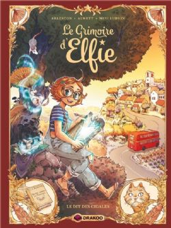 LE GRIMOIRE D'ELFIE -  LE DIT DES CIGALES 02