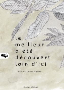 LE MEILLEUR A ÉTÉ DÉCOUVERT LOIN D'ICI