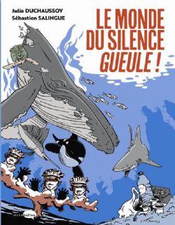 LE MONDE DU SILENCE GUEULE ! -  (V.F.)