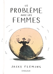 LE PROBLÈME AVEC LES FEMMES