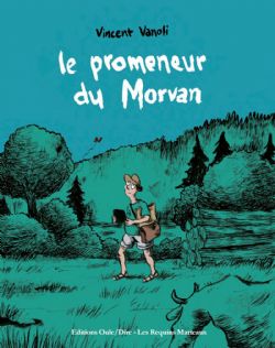 LE PROMENEUR DU MORVAN