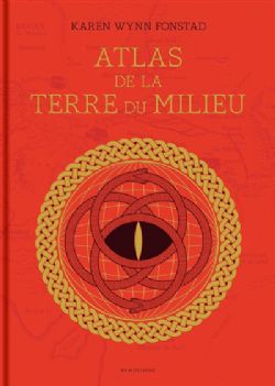 LE SEIGNEUR DES ANNEAUX -  ATLAS DE LA TERRE DU MILIEU (V.F.)