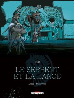 LE SERPENT ET LA LANCE -  MAISON-VIDE (V.F.) 02