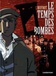 LE TEMPS DES BOMBES (NOUVELLE ÉDITION)