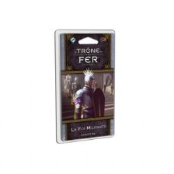 LE TRÔNE DE FER : LE JEU DE CARTES -  LA FOI MILITANTE (FRANÇAIS) 2E ÉDITION