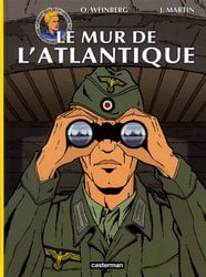 LEFRANC -  LE MUR DE L'ATLANTIQUE (V.F.) -  LES REPORTAGES DE LEFRANC