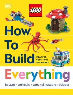 LEGO -  HOW TO BUILD EVERYTHING (V.A.)