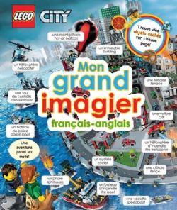 LEGO -  MON GRAND LIVRE IMAGIER - POUR APPRENDRE DES MOTS ANGLAIS (V.F.) -  LEGO CITY