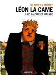 LEON LA CAME -  LAID, PAUVRE ET MALADE & PRIEZ POUR NOUS (NOUVELLE ÉDITION) 02