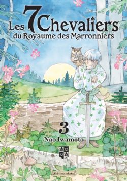 LES 7 CHEVALIERS DU ROYAUME DES MARRONIERS -  (V.F.) 03