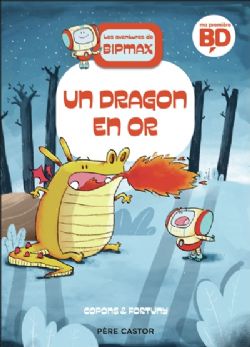 LES AVENTURES DE BIPMAX -  UN DRAGON EN OR (V.F.) 03