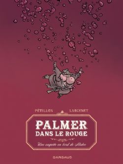 LES AVENTURES DE JACK PALMER -  PALMER DANS LE ROUGE : UNE ENQUÊTE EN BORD DE MÉDOC (V.F.) 01